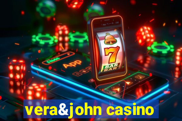 vera&john casino